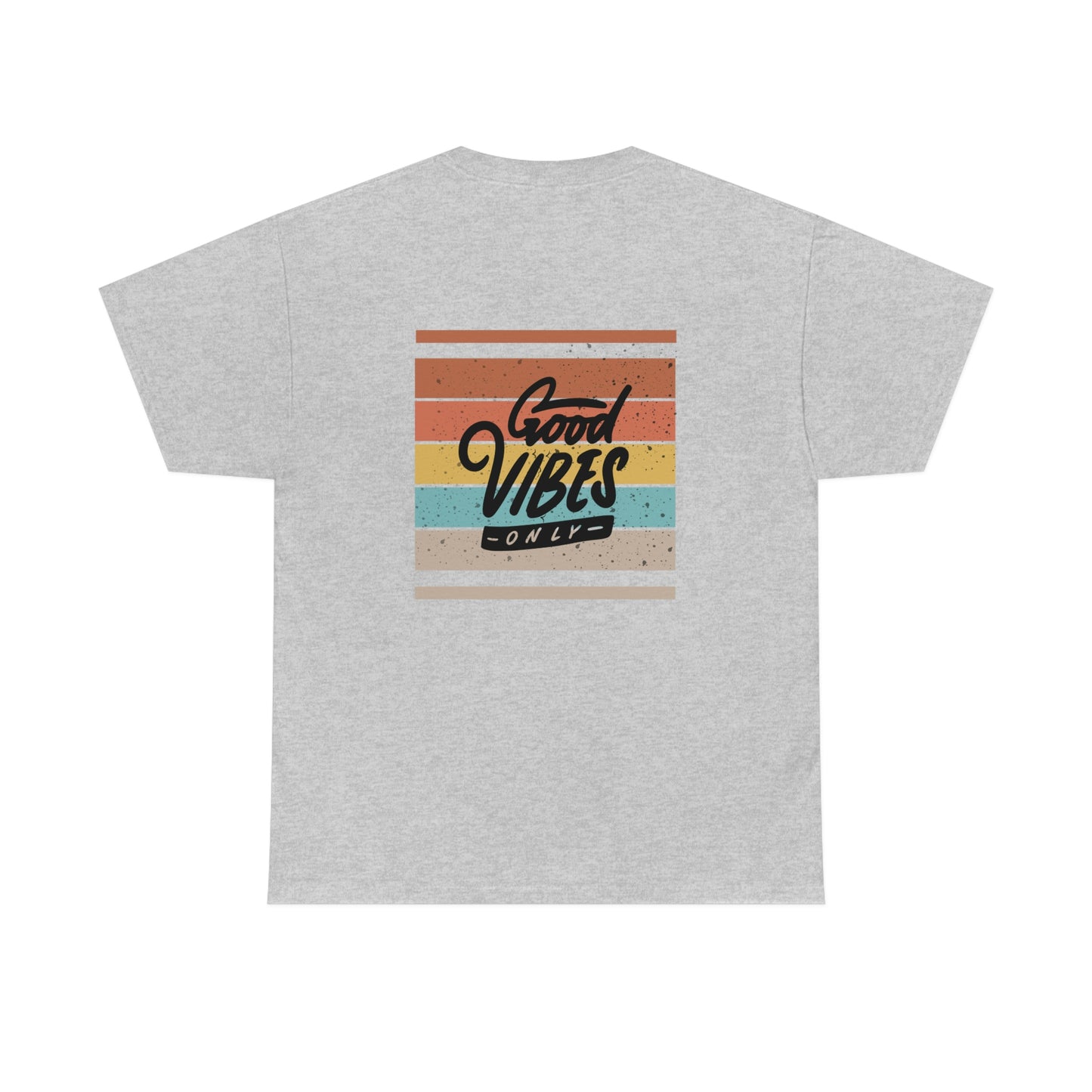 Good Vibes Only Heavy Cotton Tee