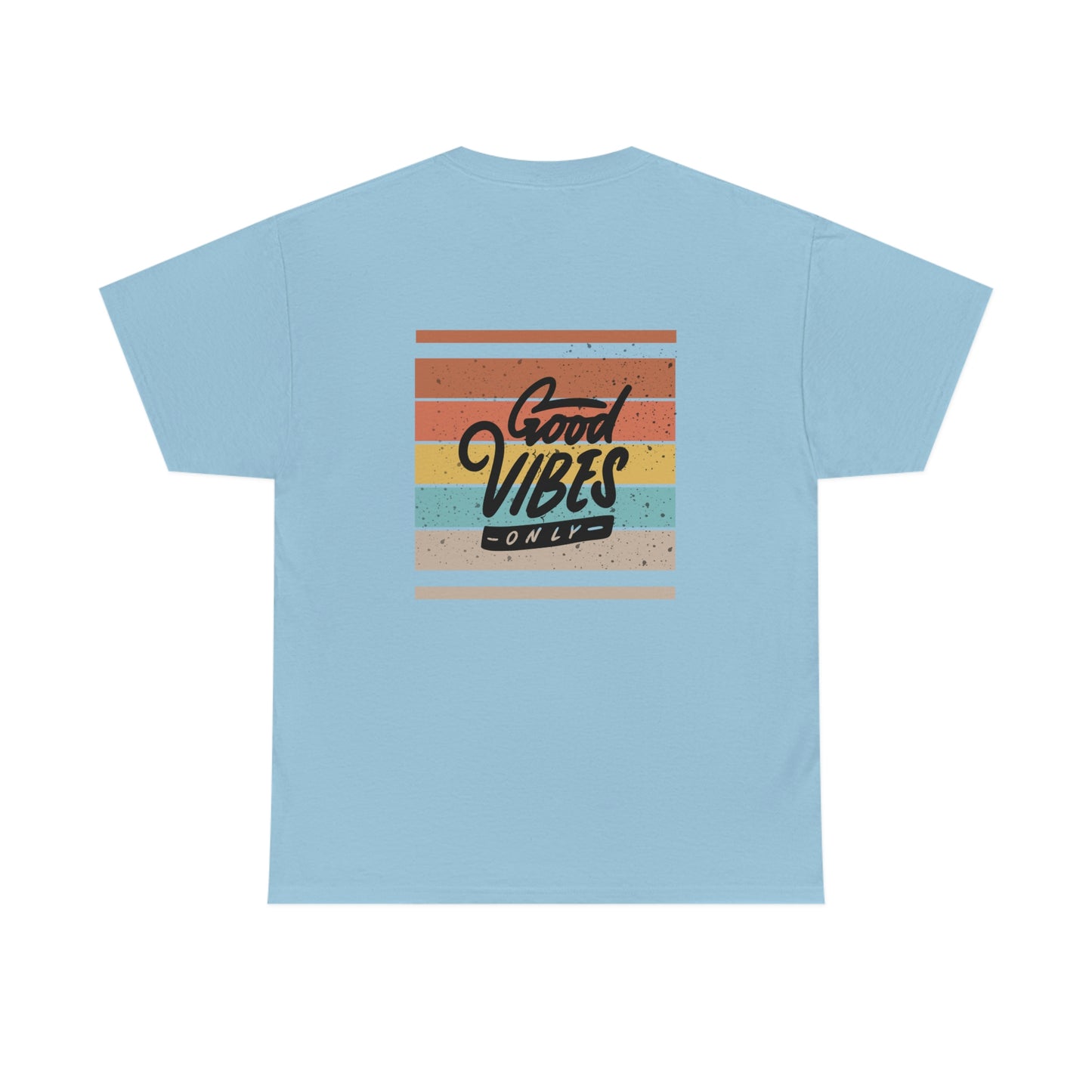 Good Vibes Only Heavy Cotton Tee