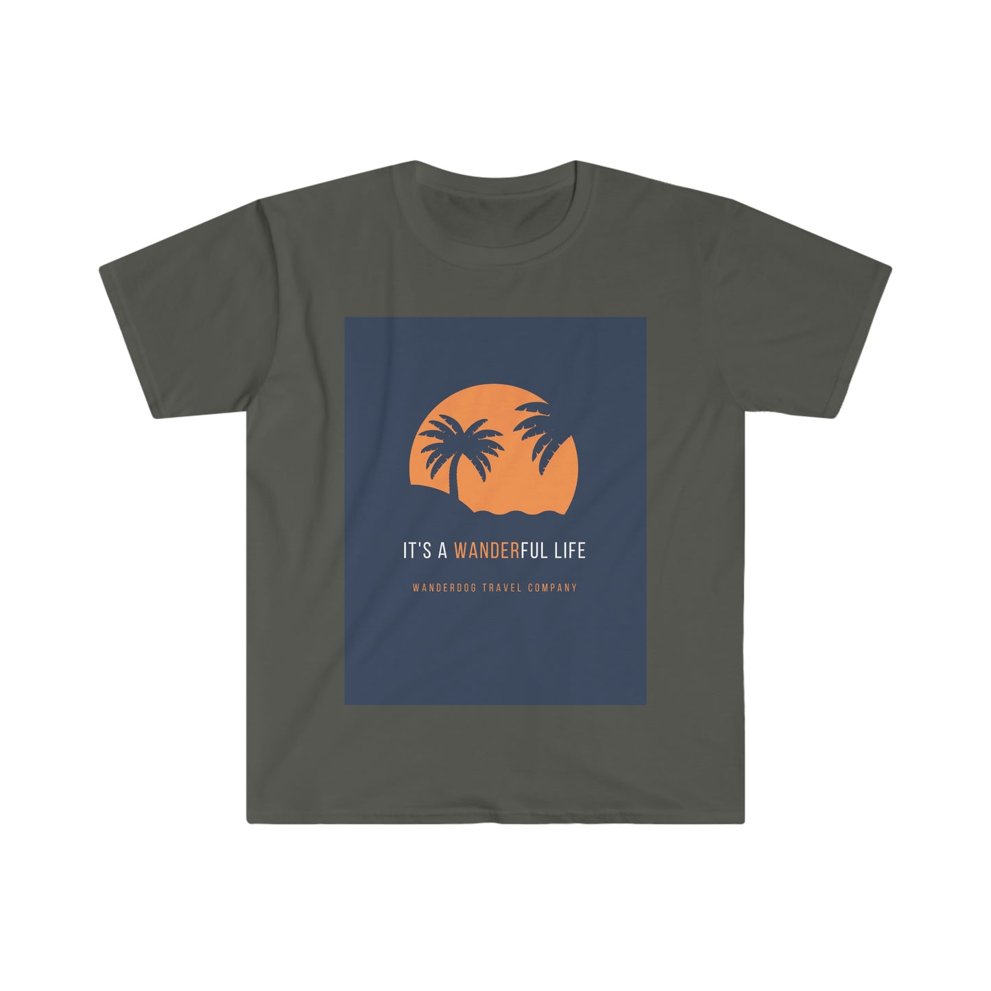 It's a Wanderful Life Softstyle T-Shirt